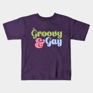 groovy and gay Kids T-Shirt